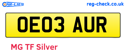 OE03AUR are the vehicle registration plates.