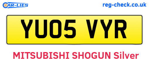YU05VYR are the vehicle registration plates.