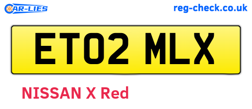 ET02MLX are the vehicle registration plates.