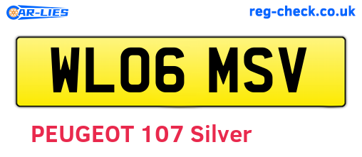 WL06MSV are the vehicle registration plates.