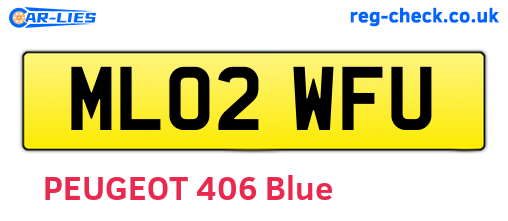 ML02WFU are the vehicle registration plates.