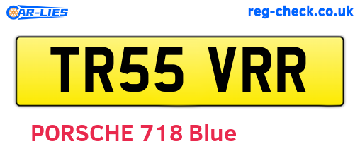 TR55VRR are the vehicle registration plates.