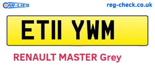 ET11YWM are the vehicle registration plates.