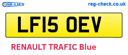LF15OEV are the vehicle registration plates.