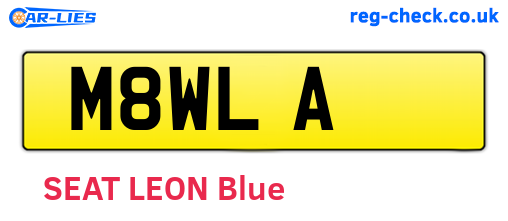 M8WLA are the vehicle registration plates.