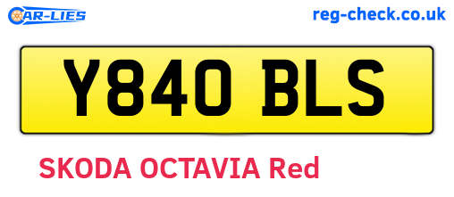Y840BLS are the vehicle registration plates.