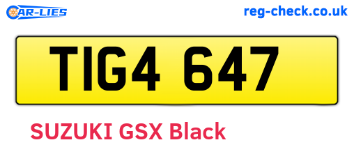 TIG4647 are the vehicle registration plates.