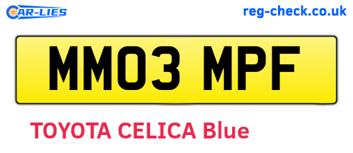 MM03MPF are the vehicle registration plates.