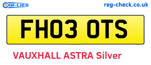 FH03OTS are the vehicle registration plates.