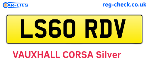 LS60RDV are the vehicle registration plates.