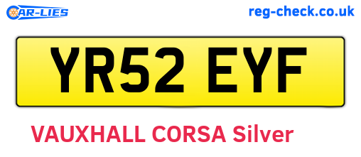 YR52EYF are the vehicle registration plates.