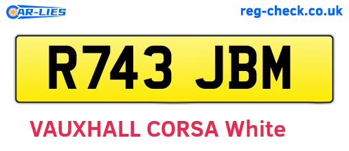 R743JBM are the vehicle registration plates.