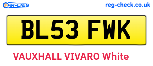 BL53FWK are the vehicle registration plates.
