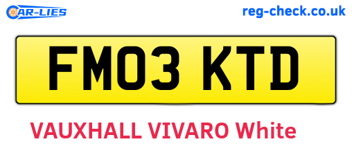 FM03KTD are the vehicle registration plates.