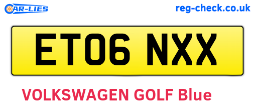ET06NXX are the vehicle registration plates.