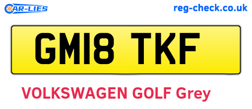GM18TKF are the vehicle registration plates.
