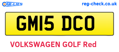 GM15DCO are the vehicle registration plates.