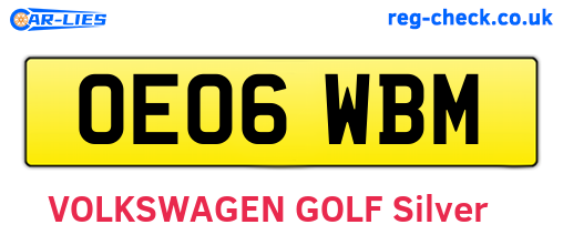 OE06WBM are the vehicle registration plates.