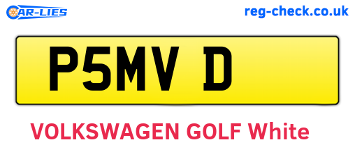 P5MVD are the vehicle registration plates.