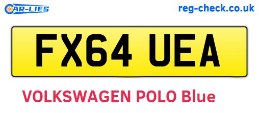 FX64UEA are the vehicle registration plates.