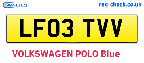 LF03TVV are the vehicle registration plates.