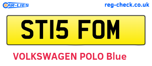 ST15FOM are the vehicle registration plates.