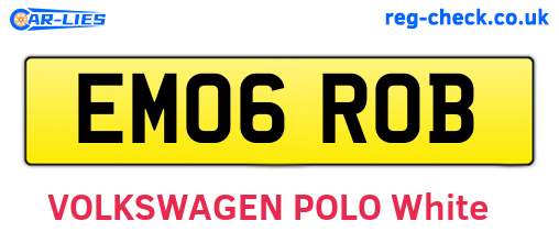 EM06ROB are the vehicle registration plates.