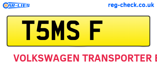 T5MSF are the vehicle registration plates.