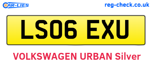 LS06EXU are the vehicle registration plates.