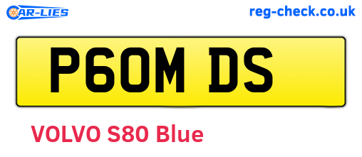 P60MDS are the vehicle registration plates.