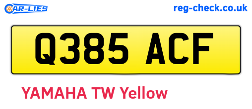 Q385ACF are the vehicle registration plates.