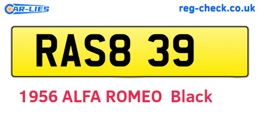 RAS839 are the vehicle registration plates.