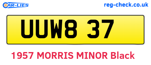UUW837 are the vehicle registration plates.