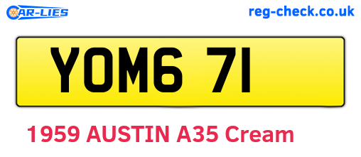 YOM671 are the vehicle registration plates.