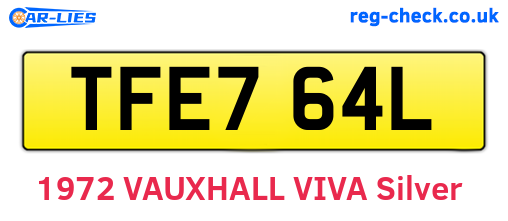 TFE764L are the vehicle registration plates.
