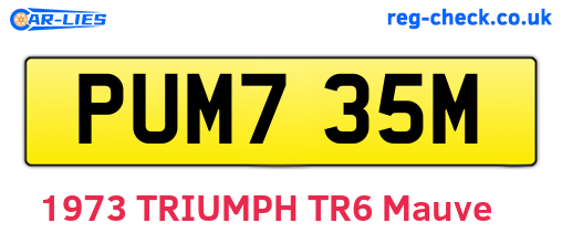 PUM735M are the vehicle registration plates.