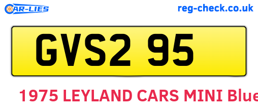 GVS295 are the vehicle registration plates.