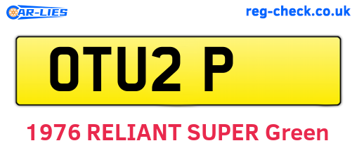 OTU2P are the vehicle registration plates.