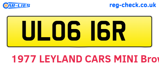 ULO616R are the vehicle registration plates.