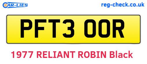 PFT300R are the vehicle registration plates.