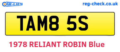 TAM85S are the vehicle registration plates.