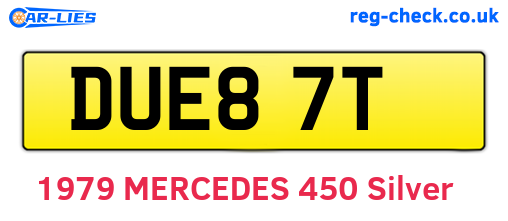 DUE87T are the vehicle registration plates.