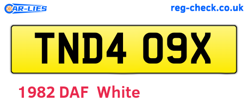 TND409X are the vehicle registration plates.