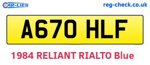 A670HLF are the vehicle registration plates.