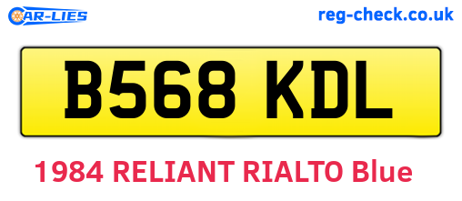 B568KDL are the vehicle registration plates.