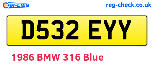 D532EYY are the vehicle registration plates.