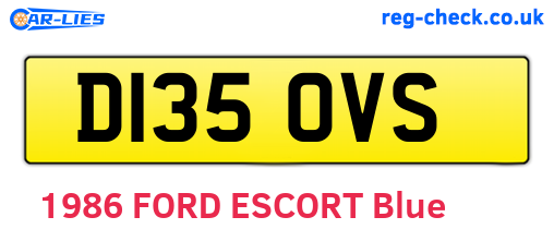 D135OVS are the vehicle registration plates.