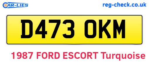 D473OKM are the vehicle registration plates.