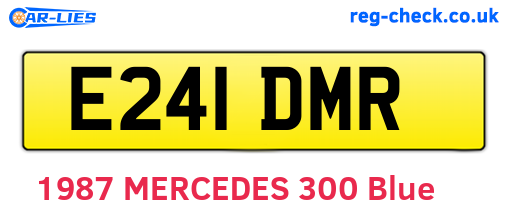 E241DMR are the vehicle registration plates.