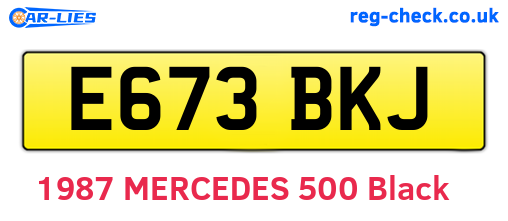 E673BKJ are the vehicle registration plates.